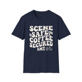 Scene Safe, Coffee Secured Shirt, Funny EMT Shirt, EMT Gift, Paramedic Tee, First Responder Gift