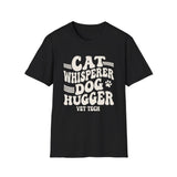 Cat Whisperer, Dog Hugger Shirt, Funny Vet Tech Shirt, Vet Tech Gift, Veterinary Technician Tee, Vet Clinic Gift