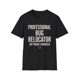 Professional Bug Relocator Shirt, Funny Software Engineer Shirt, Programmer Gift, Software Developer Tee, Coder Gift