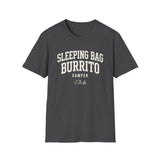 Sleeping Bag Burrito Shirt, Funny Camper Shirt, Camper Gift, Camping Tee, Outdoor Lover Gift