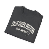 Calm Under Pressors Shirt, Funny ICU Nurse Shirt, ICU Nurse Gift, Critical Care Nurse Tee, Nurse Week Gift