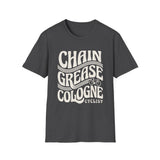 Chain Grease Cologne Shirt, Funny Cyclist Shirt, Cyclist Gift, Bike Tee, Cycling Lover Gift