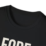 Fore Real Though Shirt, Funny Golfer Shirt, Golfer Gift, Golf Tee, Golf Lover Gift