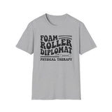 Foam Roller Diplomat Shirt, Funny Physical Therapy Shirt, PT Gift, Physical Therapist Tee, Rehab Team Gift