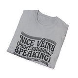 Nice Veins (Professionally Speaking) Shirt, Funny Phlebotomist Shirt, Phlebotomy Gift, Lab Tech Tee, Lab Week Gift