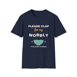 Please Clap for My Wobbly Bowl Shirt, Funny Pottery Shirt, Beginner Potter Gift, Ceramics Class Tee, Clay Artist T-Shirt