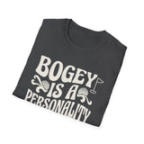 Bogey Is a Personality Shirt, Funny Golfer Shirt, Golfer Gift, Golf Tee, Golf Lover Gift