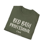 Bed Bath Professional Shirt, Funny CNA Shirt, CNA Gift, Nursing Assistant Tee, Healthcare Worker Gift