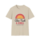 Chin Tuck and Chill Shirt, Funny SLP Shirt, Speech Therapy Shirt, Speech Therapist Gift, Medical SLP Tee, Dysphagia T-Shirt