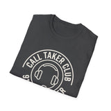 Call Taker Club Shirt, Funny 911 Dispatcher Shirt, Dispatcher Gift, 911 Dispatcher Tee, Telecommunicator Gift