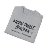 Moon Phase Tracker Shirt, Funny Amateur Astronomer Shirt, Astronomy Gift, Stargazing Tee, Space Lover Gift