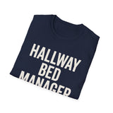 Hallway Bed Manager Shirt, Funny ER Nurse Shirt, ER Nurse Gift, Emergency Nurse Tee, Nurse Week Gift