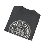 Soil Health Advocate Shirt, Funny Farmer Shirt, Farmer Gift, Farm Tee, Homestead Gift