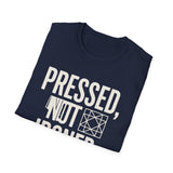Pressed, Not Ironed Shirt, Funny Quilter Shirt, Quilter Gift, Quilting Tee, Sewing Lover Gift