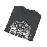 Show Your Work Shirt, Funny Math Teacher Shirt, Math Teacher Gift, Teacher Tee, Back to School Gift