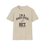 I'm a Hard Stick Bet Shirt, Funny Phlebotomist Shirt, Phlebotomy Gift, Lab Tech Tee, Lab Week Gift
