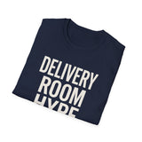 Delivery Room Hype Crew Shirt, Funny Labor & Delivery Shirt, Labor and Delivery Nurse Gift, LandD Nurse Tee, Nurse Week Gift