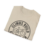 Climbs Build Character Shirt, Funny Cyclist Shirt, Cyclist Gift, Bike Tee, Cycling Lover Gift