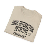 Drug Interaction Detective Shirt, Funny Pharmacist Shirt, Pharmacist Gift, Pharmacy Tee, PharmD Gift