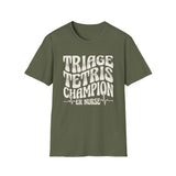 Triage Tetris Champion Shirt, Funny ER Nurse Shirt, ER Nurse Gift, Emergency Nurse Tee, Nurse Week Gift