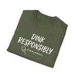 Dink Responsibly Shirt, Funny Pickleball Shirt, Pickleball Gift, Pickleball Tee, Player Gift