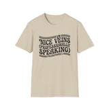 Nice Veins (Professionally Speaking) Shirt, Funny Phlebotomist Shirt, Phlebotomy Gift, Lab Tech Tee, Lab Week Gift