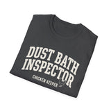 Dust Bath Inspector Shirt, Funny Chicken Keeper Shirt, Chicken Lover Gift, Backyard Chicken Tee, Homestead Gift