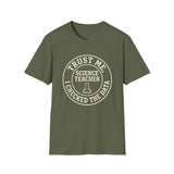 Trust Me, I Checked the Data Shirt, Funny Science Teacher Shirt, Science Teacher Gift, Teacher Tee, Back to School Gift