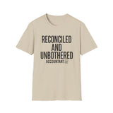 Reconciled and Unbothered Shirt, Funny Accountant Shirt, Accountant Gift, CPA Tee, Tax Season Gift