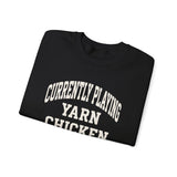 Currently Playing Yarn Chicken Sweatshirt, Funny Crochet Sweatshirt, Crocheter Gift, Yarn Lover Crewneck, Christmas Gift for Crocheter