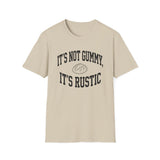 It's Not Gummy, It's Rustic Shirt, Funny Sourdough Shirt, Sourdough Starter Gift, Bread Baker Tee, Homestead Baking Gift