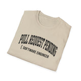 Pull Request Pending Shirt, Funny Software Engineer Shirt, Programmer Gift, Software Developer Tee, Coder Gift