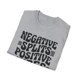 Negative Splits, Positive Vibes Shirt, Funny Runner Shirt, Runner Gift, Running Tee, Marathon Gift