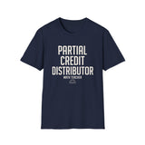 Partial Credit Distributor Shirt, Funny Math Teacher Shirt, Math Teacher Gift, Teacher Tee, Back to School Gift