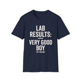 Lab Results: Very Good Boy Shirt, Funny Vet Tech Shirt, Vet Tech Gift, Veterinary Technician Tee, Vet Clinic Gift