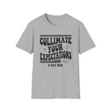 Collimate Your Expectations Shirt, Funny X-Ray Tech Shirt, Radiology Tech Gift, Rad Tech Week Tee, Radiologic Technologist
