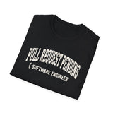 Pull Request Pending Shirt, Funny Software Engineer Shirt, Programmer Gift, Software Developer Tee, Coder Gift