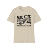 Glue Stick Supervisor Shirt, Funny Kindergarten Teacher Shirt, Kindergarten Teacher Gift, Teacher Tee, Back to School Gift