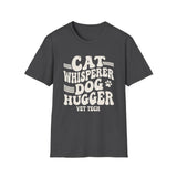 Cat Whisperer, Dog Hugger Shirt, Funny Vet Tech Shirt, Vet Tech Gift, Veterinary Technician Tee, Vet Clinic Gift