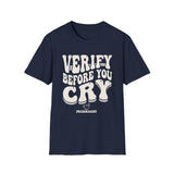 Verify Before You Cry Shirt, Funny Pharmacist Shirt, Pharmacist Gift, Pharmacy Tee, PharmD Gift