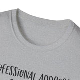 Professional Address Repeater Shirt, Funny 911 Dispatcher Shirt, Dispatcher Gift, 911 Dispatcher Tee, Telecommunicator Gift