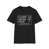 Fluent in Order of Draw Shirt, Funny Phlebotomist Shirt, Phlebotomy Gift, Lab Tech Tee, Lab Week Gift