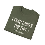I Read Labels for Fun Shirt, Funny Dietitian Shirt, Dietitian Gift, Nutrition Tee, RD Gift