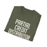 Partial Credit Distributor Shirt, Funny Math Teacher Shirt, Math Teacher Gift, Teacher Tee, Back to School Gift