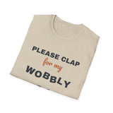 Please Clap for My Wobbly Bowl Shirt, Funny Pottery Shirt, Beginner Potter Gift, Ceramics Class Tee, Clay Artist T-Shirt