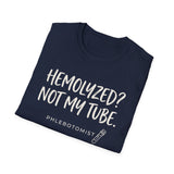 Hemolyzed? Not My Tube Shirt, Funny Phlebotomist Shirt, Phlebotomy Gift, Lab Tech Tee, Lab Week Gift