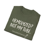 Hemolyzed? Not My Tube Shirt, Funny Phlebotomist Shirt, Phlebotomy Gift, Lab Tech Tee, Lab Week Gift