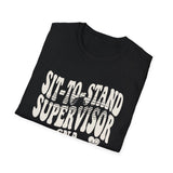 Sit-to-Stand Supervisor Shirt, Funny CNA Shirt, CNA Gift, Nursing Assistant Tee, Healthcare Worker Gift