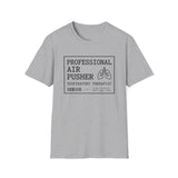 Professional Air Pusher Shirt, Respiratory Therapist Shirt, Funny RT Shirt, Respiratory Therapy Gift, RT Week Tee