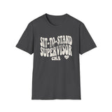 Sit-to-Stand Supervisor Shirt, Funny CNA Shirt, CNA Gift, Nursing Assistant Tee, Healthcare Worker Gift